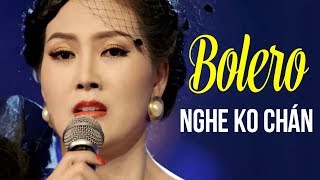 HOA HẬU KIM THOA HÁT BOLERO NGHE 1000 LẦN KHÔNG CHÁN - LK Nhạc Vàng Bolero Xưa Tê Tái Triệu Con Tim