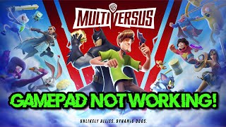 Multiversus Controller/Gamepad Not Working On PC FIX