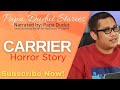 Carrier  jelai  papa dudut stories horror