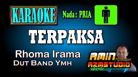 TERPAKSA Rhoma Irama KARAOKE Nada PRIA