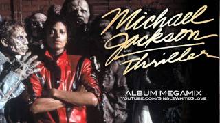 THRILLER - SWG ALBUM (SHORT) MEGAMIX - Michael Jackson