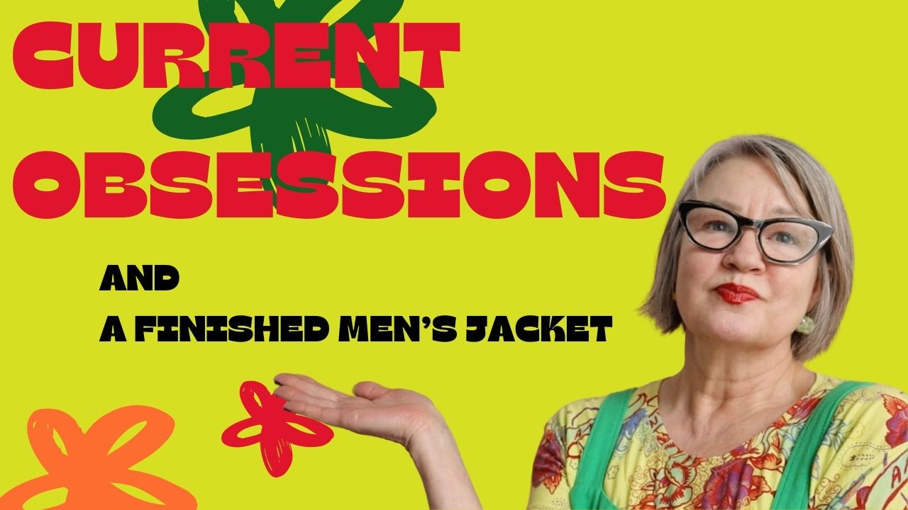 Current Obsession Current obsessions spring ‘26 and a finished men's jacket - YouTube