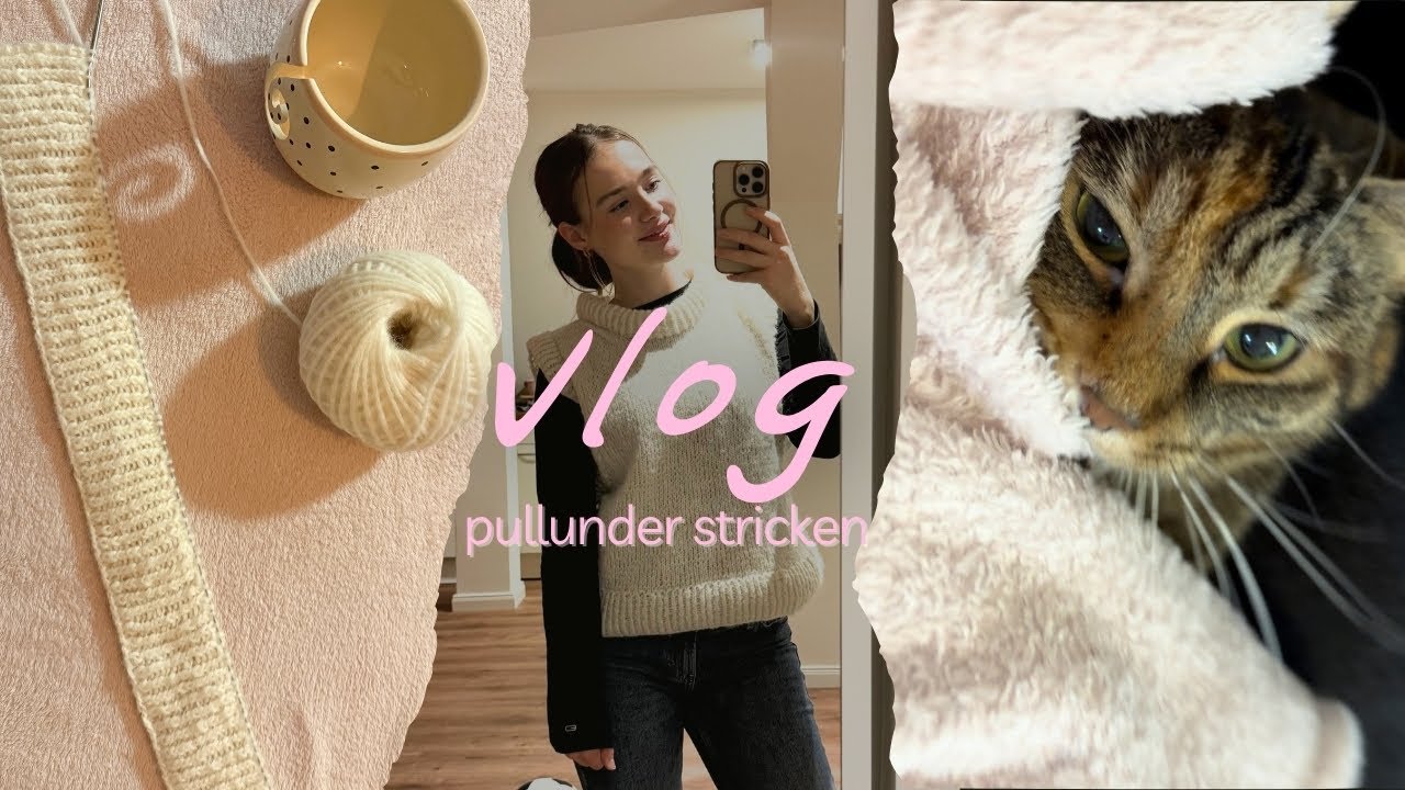 knitting vlog | herzlich willkommen auf diesem kanal 💞