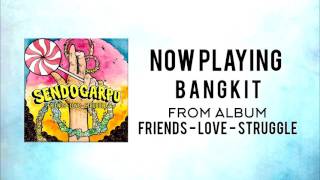 SENDOGARPU - BANGKIT