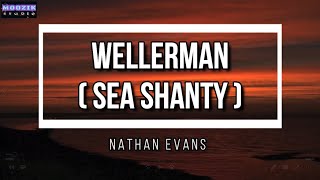 Wellerman Sea Shanty - Nathan Evans (Lyrics Video)