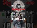 Ranking The Rolling Stones Top 500 Songs of All Time (Part 10)