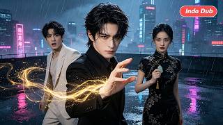 【Indo Dub】Die, get the inheritance of the gods. Wake up and become someone else's husband. The lo...