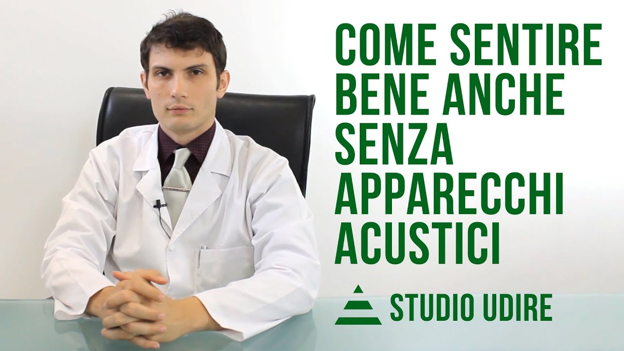 Udito: come sentire bene anche senza apparecchi -  Studio Udire