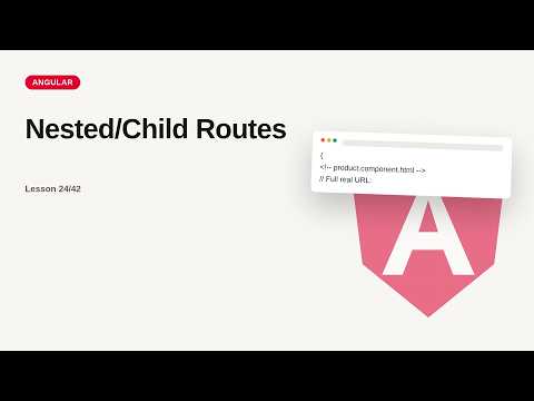 Angular - Web development basic Series: Nested/Child Routes