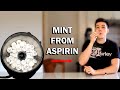 Turning aspirin pills into mint flavor