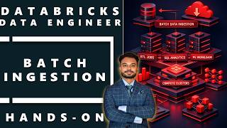 Databricks Batch Data Ingestion Hands on