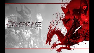 Dragon Age (Origins) ֍ Прохождение 1» Честь и Предательство.