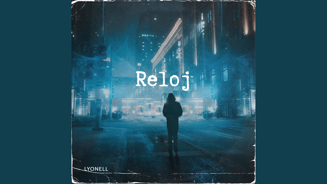 Watch Reloj on YouTube Watch Reloj on YouTube