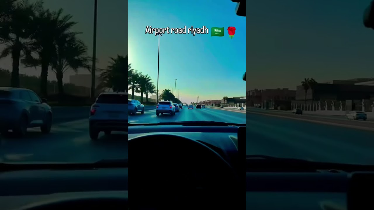 Riyadh Airport Road 😍🥰 