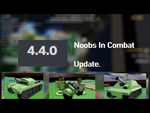 Noobs in Combat 4.3.2 Update 