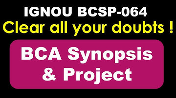 BCSP-064 :BCA Final Year Synopsis & project guidance BCA IGNOU BCSP-064 | bcsp64 |bcsp064