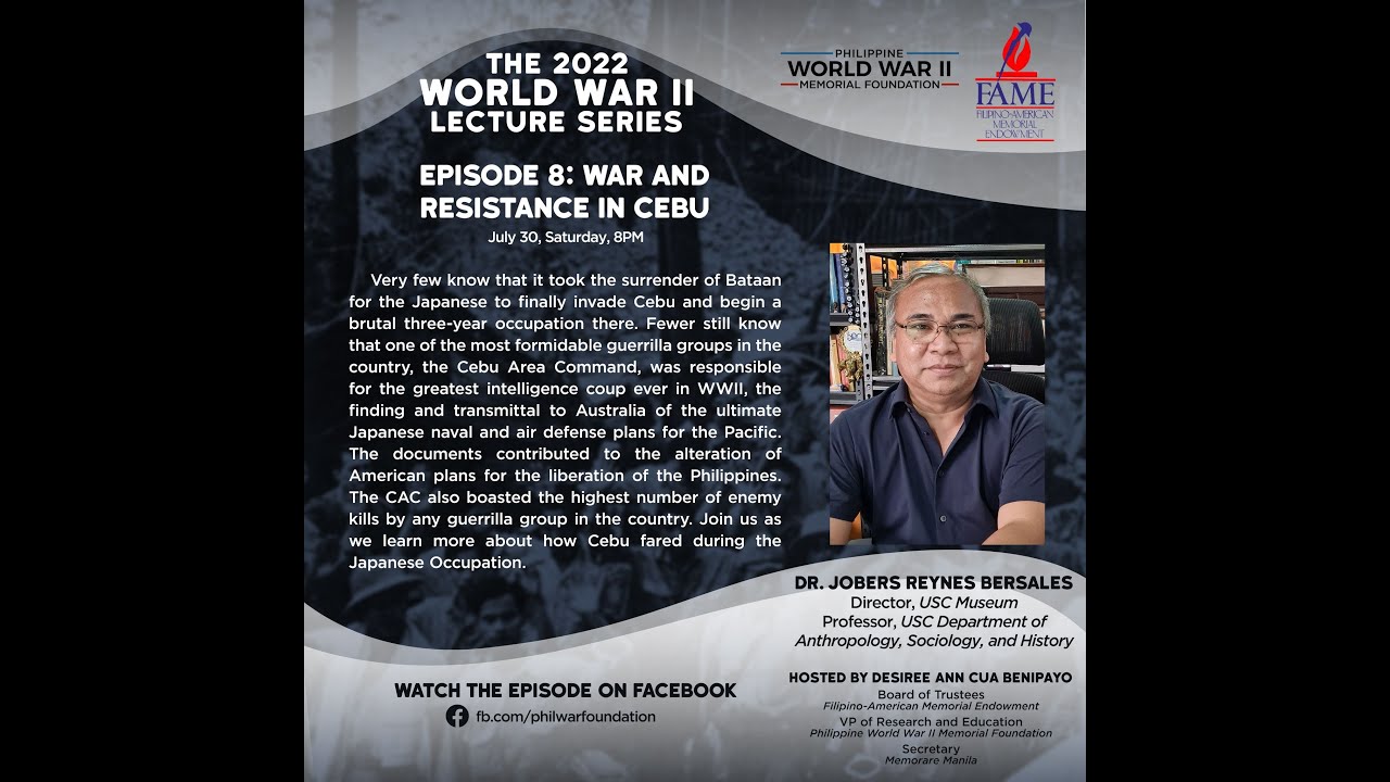 WWII Lecture Series Ep 8: War and Resistance in Cebu with Dr. Jobers Reynes Bersales