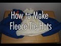 How to Make Fleece Hats