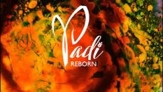 PADI REBORN- BELUM TERLAMBAT