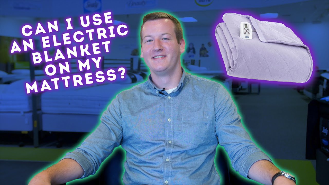 Can you use a heated mattress pad or electric blanket on your mattress? YouTube
