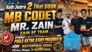 MB CODET Raih Juara 2 Tiket 550K | Mr.ZAIN | Piala Ketua Staff Presiden RI – Masterpiece Arena