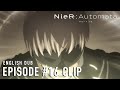 NieR:Automata Ver1.1a  |  Episode #16 Clip (English dub)