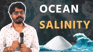Ocean Salinity | Geography | UPSC | ClearIAS