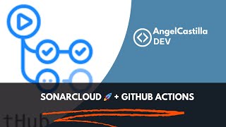 SonarCloud con GitHub Actions 📝👨‍💻 | CI/CD + Análisis de Código