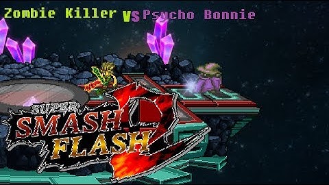 Super Smash Flash 2 BETA (Zombie Killer VS Psycho Bonnie)