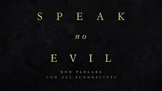 Speak No Evil | Trailer Ufficiale