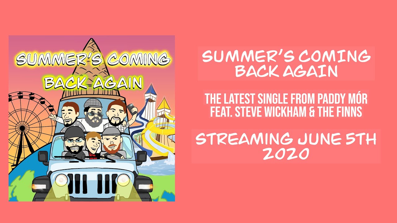 Summer's Coming Back Again (feat. Steve Wickham & the Finns), Paddy Mór