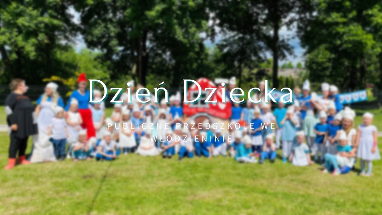 Publiczne Przedszkole we Włodzieninie - Dzień Dziecka