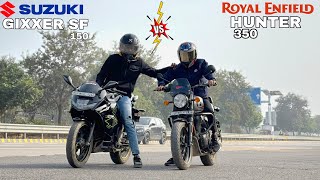 Suzuki Gixxer Sf 150 Vs Royal Enfield Hunter 350  Drag Race  dragger jatin