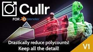 Cullr - Delete Millions of Polygons And Keep All the Detail! | Blender 4.5