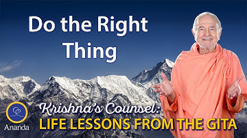 Do the Right Thing (Essence of the Bhagavad Gita Explained by Paramhansa Yogananda)