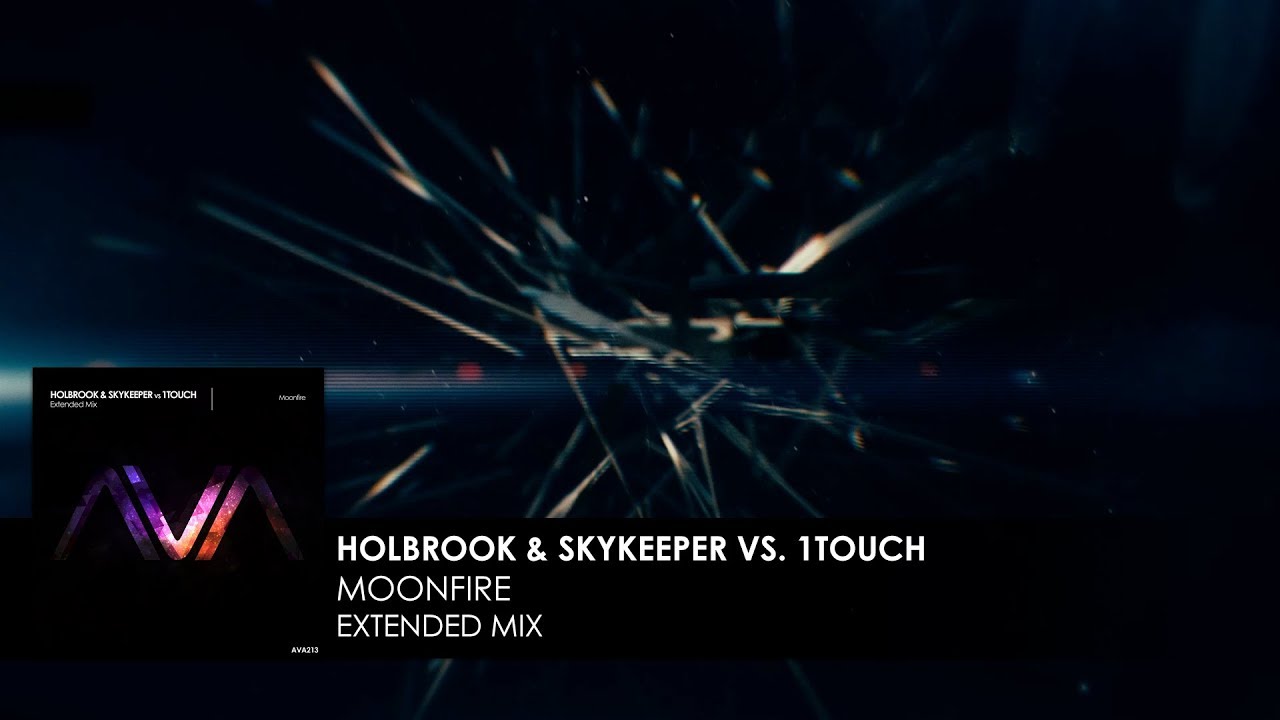 Holbrook & SkyKeeper vs. 1Touch - Moonfire progressive house worldwide