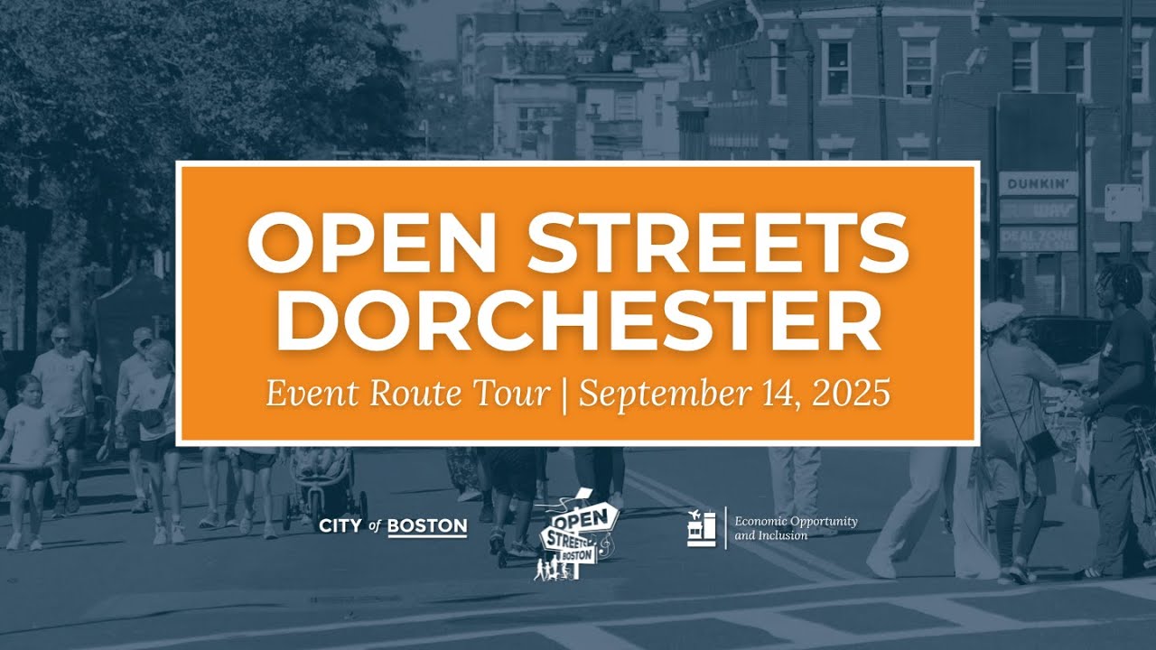 Open Streets | Tour the Dorchester Open Streets Event Route