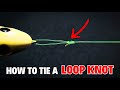 How To Tie a LOOP KNOT To Increase Your Catch Rate