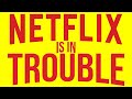 Netflix Has to Change