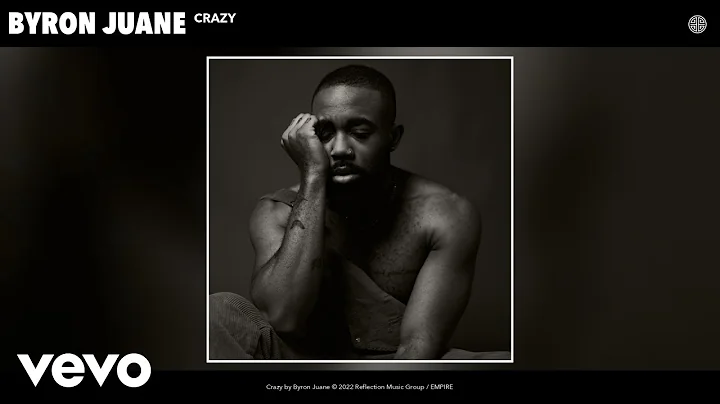 Byron Juane - Crazy (Acoustic) (Official Audio)