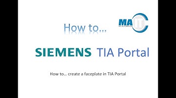 How to... create a HMI faceplate in TIA Portal