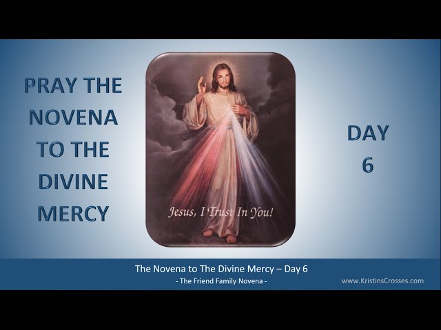 DIVINE MERCY NOVENA for the month December Day 6