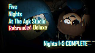 Five Nights At The Agk Studio Rebranded Deluxe || Night 1 - 5 COMPLETE