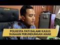 POLRESTA PATI DALAMI KASUS DUGAAN PERUNDUNGAN ANAK