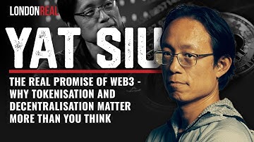 Web3 Beyond the Hype: Tokenisation & Decentralisation - Yat Siu
