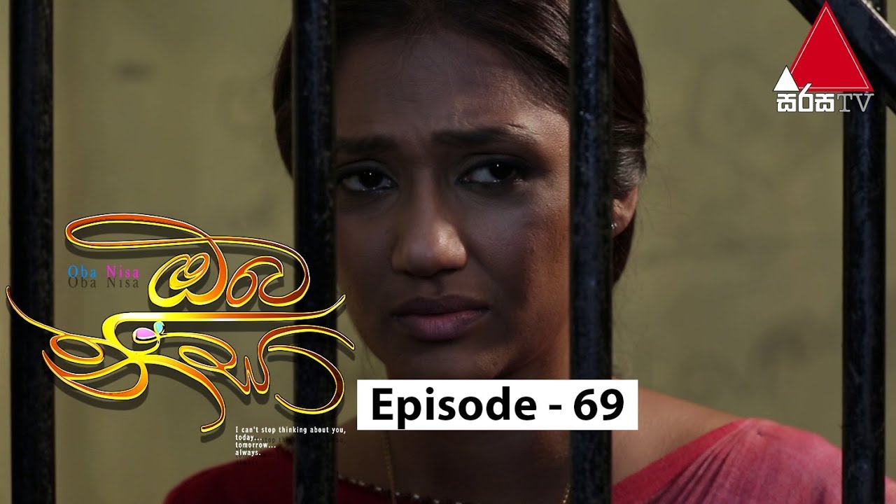 Oba Nisa - Episode 69 | 27th May 2019