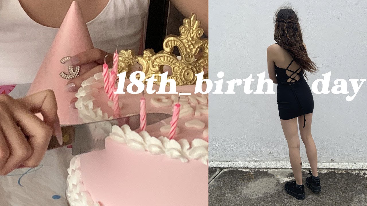 18th birthday vlog