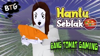 Hantu Seblak : Hantu Yang Suka Seblak.!!