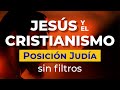 Jesús y el cristianismo - posición Judía sin filtros | Rab. Simantob