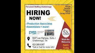 PSI Chattanooga is Hiring Now!